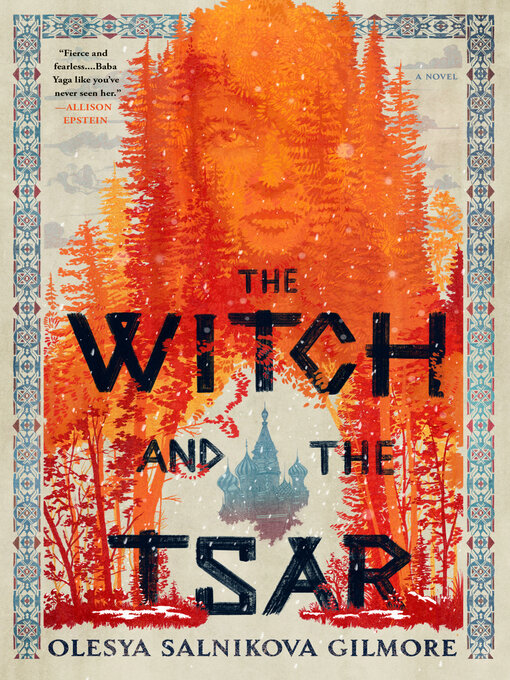 Title details for The Witch and the Tsar by Olesya Salnikova Gilmore - Available